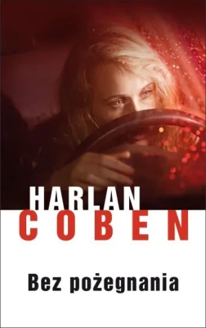 Bez pożegnania - Coben Harlan - książka