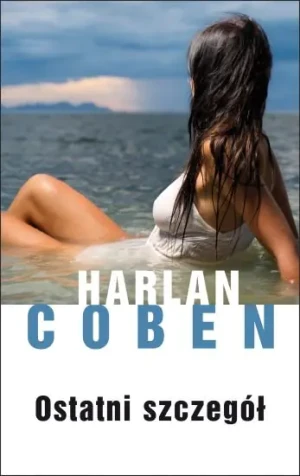 Ostatni szczegół. Myron Bolitar. Tom 6 - Harlan Coben - książka