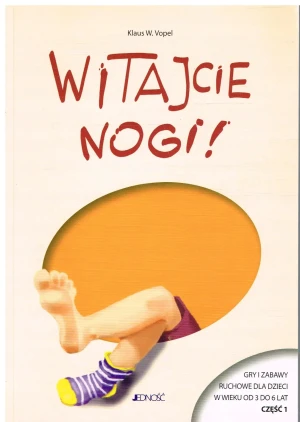 Witajcie nogi! -  Klaus W. Vopel - książka