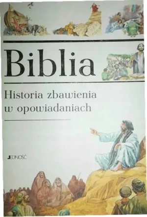Biblia. Historia zbawienia w opowiadaniach - praca zbiorowa - książka
