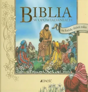 Biblia w opowiadaniach na każdy dzień roku Jedność - Alan Parry, Fred Apps - książka