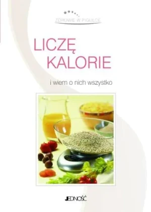 Liczę kalorie i wiem o nich wszystko - Cristina Pradella - książka
