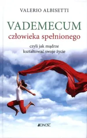 Vademecum człowieka spełnionego - Albisetti Valerio - książka