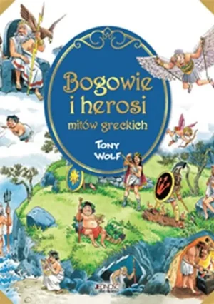 Bogowie i herosi mitów greckich - Casalis Anna - książka