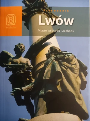 Przewodnik - Lwów. Miasto Wschodu i Zachodu -  Klaudia Bianek - książka