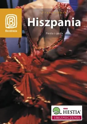 Hiszpania. Fiesta i sjesta - praca zbiorowa - książka