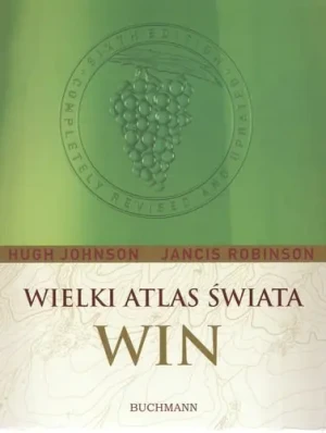 Wielki atlas świata win - Spencer Johnson - książka