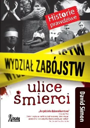 Wydział zabójstw Ulice śmierci - Simon David - książka