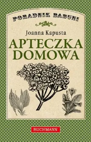 Apteczka domowa - Kapusta Joanna - książka