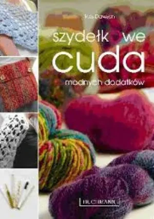 Szydełkowe cuda - Dawson Tess - książka