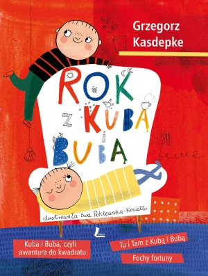 Rok z Kubą i Bubą - Grzegorz Kasdepke - książka