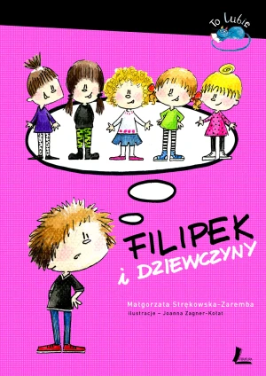 Filipek i dziewczyny - Małgorzata Strękowska-Zaremba - książka