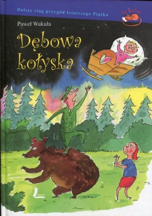 Dębowa kołyska - Paweł Wakuła - książka