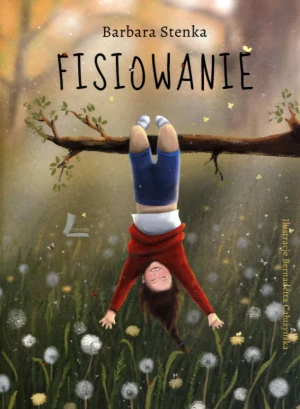 Fisiowanie - Barbara Stenka, Bernadetta Całużyńska - książka