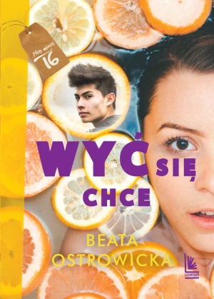 Wyć się chce - Beata Ostrowicka - książka