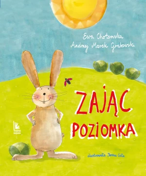 Zając Poziomka - Ewa Chotomska, Andrzej Grabowski - książka