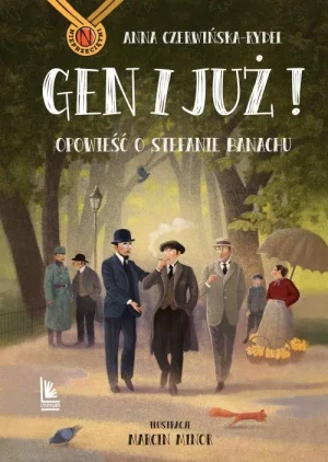 Gen i już. Opowieść o Stefanie Banachu - Anna Czerwińska-Rydel - książka