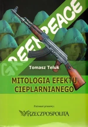 Mitologia Efektu Cieplarnianego - Tomasz Teluk - książka