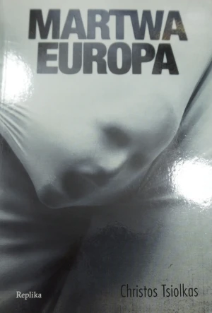 Martwa Europa - Tsiolkas Christos - książka