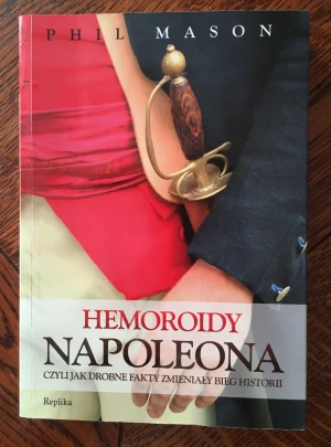 Hemoroidy Napoleona - Mason Phil - książka