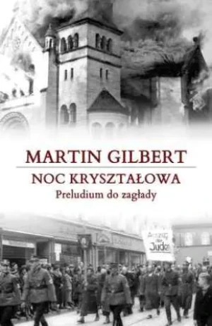 Noc kryształowa - Gilbert Martin - książka