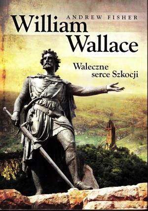 William Wallace - Fisher Andrew - książka