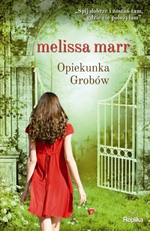 Opiekunka Grobów - Melissa Marr - książka