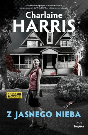 Aurora Teagarden. Tom 5. Z jasnego nieba - Charlaine Harris - książka