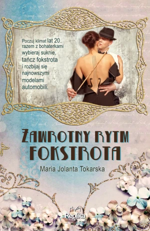 Zawrotny rytm fokstrota - Maria Jolanta Tokarska - książka