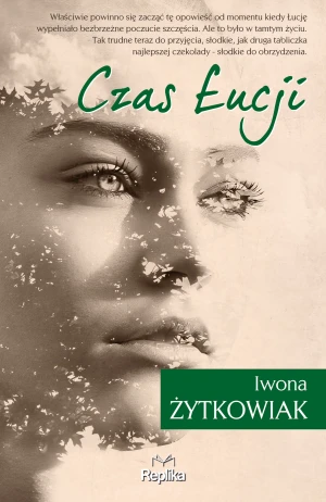 Czas Łucji - Iwona Żytkowiak - książka