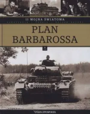 II wojna światowa Tom IV Plan Barbarossa - Praca zbiorowa - książka