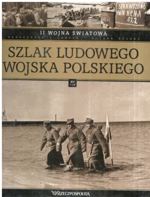 II wojna światowa Szlak Ludowego Wojska Polskiego - Praca zbiorowa - książka