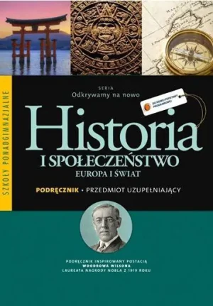 Odkrywamy na nowo. Historia i społeczeństwo. Europa i świat. Podręcznik. Szkoła ponadgimnazjalna - praca zbiorowa - książka