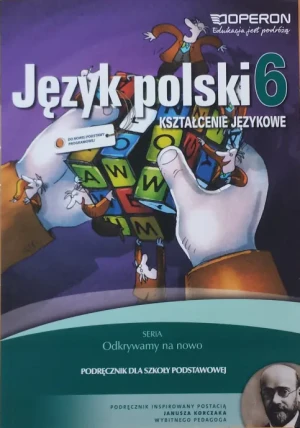 Odkrywamy na nowo. Język polski. Kształcenie językowe. Podręcznik. Klasa 6. Szkoła podstawowa - Hanna Szaniawska - książka