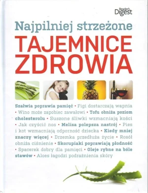 Najpilniej strzeżone tajemnice zdrowia - Binney Ruth, praca zbiorowa - książka