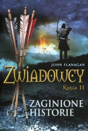 Zwiadowcy. Księga 11. Zaginione historie - Anna Pasikowska - książka