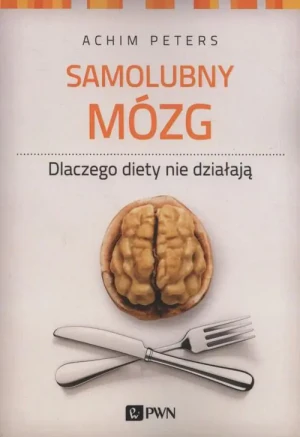 Samolubny mózg - Peters Achim - Peters Achim - książka