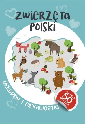 Zwierzęta Polski. Rekordy i ciekawostki - praca zbiorowa - książka