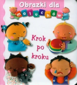 Obrazki dla maluchów. Krok po kroku - Emilie Beaumont, Nathalie Belineau - książka