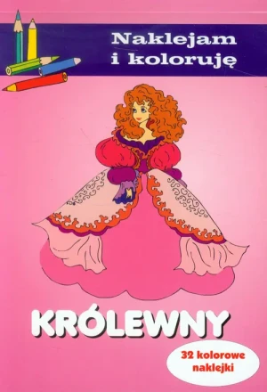 Królewny. Naklejam i koloruję - Aleksander Małecki - książka