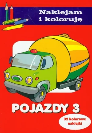 Pojazdy 3. Naklejam i koloruję. 32 kolorowe naklejki - Małecki Aleksander - książka