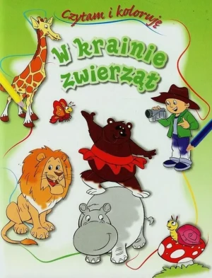W krainie zwierząt. Czytam i koloruję - praca zbiorowa - książka