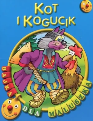 Bajka dla maluszka - Kot i kogucik - praca zbiorowa - książka