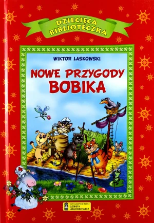 Dziecięca biblioteczka. Nowe przygody Bobika - Wiktor Laskowski - książka
