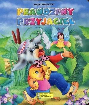 Prawdziwy przyjaciel - Anna i Lech Stefaniakowie (ilustr.) - książka
