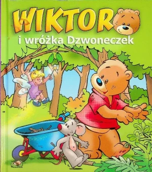 Wiktor i wróżka Dzwoneczek - praca zbiorowa - książka