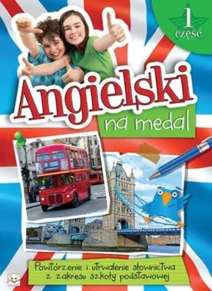 Angielski na medal cz. 1 - praca zbiorowa - książka