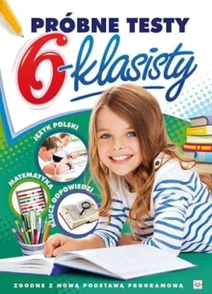 Próbne testy 6-klasisty - Praca zbiorowa - książka