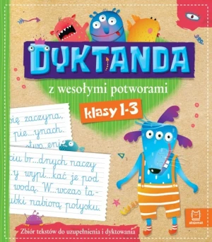 Zbiór dyktand z wesołymi potworami. Klasa 1-3 -  - książka