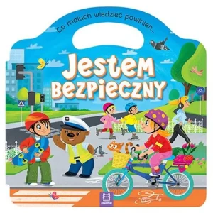 Co maluch wiedzieć powinien. Jestem bezpieczny - praca zbiorowa - książka